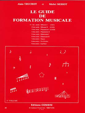 Le Guide de Formation Musicale Volume 1 - Alain TRUCHOT et Michel MÉRIOT
