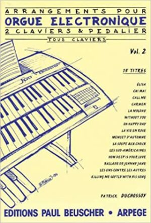 Arrangements pour orgue 2 claviers, volume 2