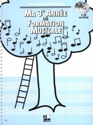 Ma 3ème année de Formation Musicale -Marie-Hélène Siciliano