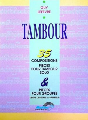 Tambour - 35 Compositions - Guy Lefèvre