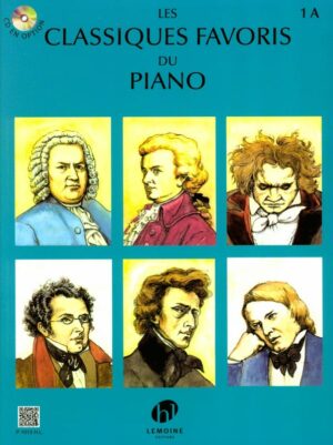Les Classiques favoris du piano Volume 1A