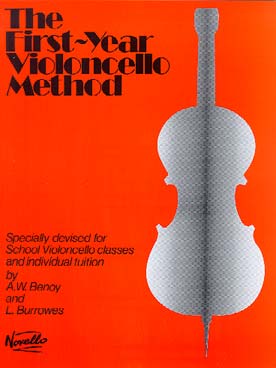 The First year violoncello method Auteur BENOY/BURROWES, BENOY A. W., BURROWES L.