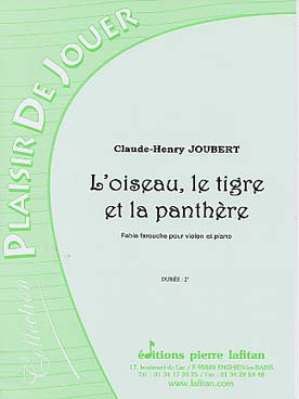 L'Oiseau, le tigre et la panthère Auteur JOUBERT Claude-Henry