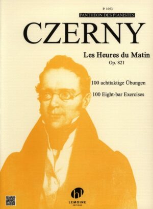 CZERNY Les Heures du Matin Opus 821